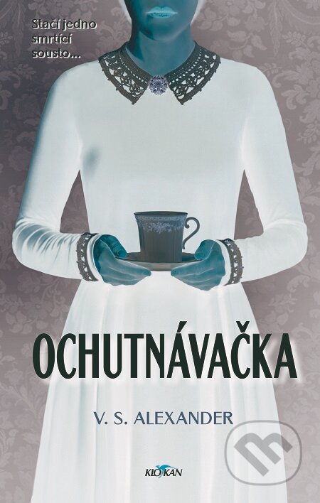 E-kniha: Ochutnávačka (V.S. Alexander). Alpress, 2018 E-kniha: Ochutnávačka (V.S. Alexander). Alpress, 2018