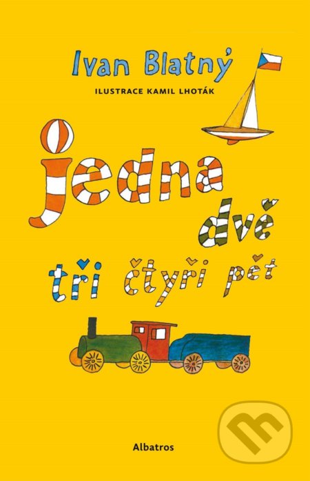 Kniha: Jedna, dvě, tři, čtyři, pět (Ivan Blatný). Albatros CZ, 2019 Kniha: Jedna, dvě, tři, čtyři, pět (Ivan Blatný). Albatros CZ, 2019