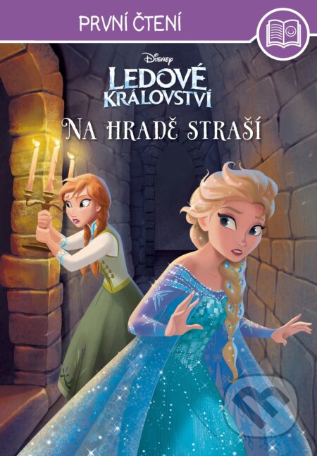 Kniha: Ledové království: Na hradě straší (Egmont ČR). Egmont ČR, 2019 Kniha: Ledové království: Na hradě straší (Egmont ČR). Egmont ČR, 2019