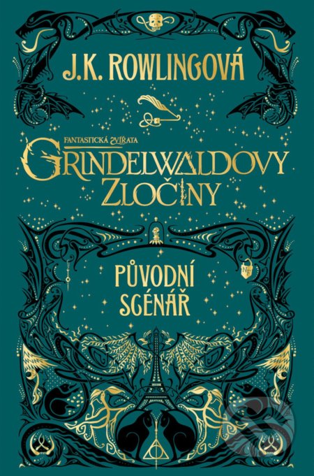Kniha: Fantastická zvířata: Grindelwaldovy zločiny (J.K. Rowling). Albatros CZ, 2019 Kniha: Fantastická zvířata: Grindelwaldovy zločiny (J.K. Rowling). Albatros CZ, 2019