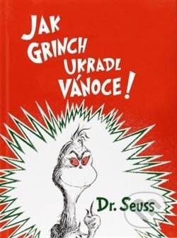 Kniha: Jak Grinch ukradl Vánoce (Dr. Seusse), 2018 Kniha: Jak Grinch ukradl Vánoce (Dr. Seusse), 2018