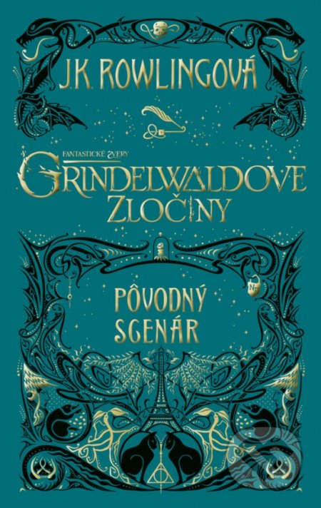 Kniha: Fantastické zvery: Grindelwaldove zločiny (J.K. Rowling), 2019 Kniha: Fantastické zvery: Grindelwaldove zločiny (J.K. Rowling), 2019