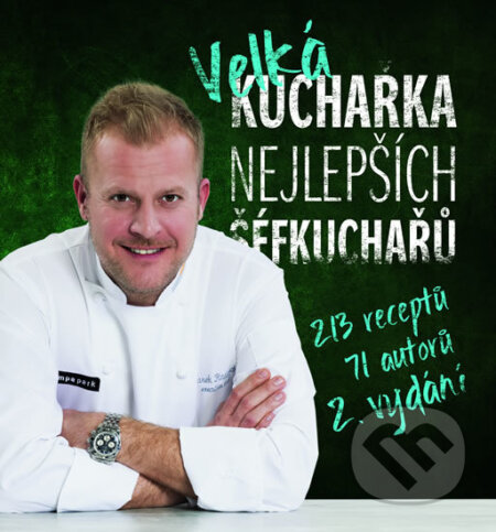 Kniha: Velká kuchařka nejlepších šéfkuchařů (Autorský kolektív). Ústav pro gastronomii a regionální produkty, 2018 Kniha: Velká kuchařka nejlepších šéfkuchařů (Autorský kolektív). Ústav pro gastronomii a regionální produkty, 2018