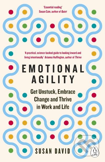 Kniha: Emotional Agility (Susan David). Penguin Books, 2017 Kniha: Emotional Agility (Susan David). Penguin Books, 2017