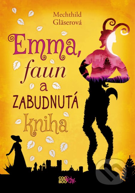Kniha: Emma, faun a zabudnutá kniha (Mechthild Gläser), 2019 Kniha: Emma, faun a zabudnutá kniha (Mechthild Gläser), 2019