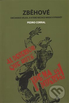 Kniha: Zběhové (Pedro Corral). L. Marek, 2014 Kniha: Zběhové (Pedro Corral). L. Marek, 2014