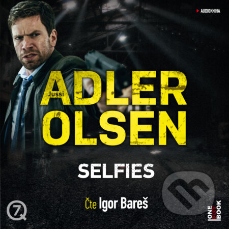 Audiokniha: Selfies (Jussi Adler-Olsen). OneHotBook, 2018 Audiokniha: Selfies (Jussi Adler-Olsen). OneHotBook, 2018