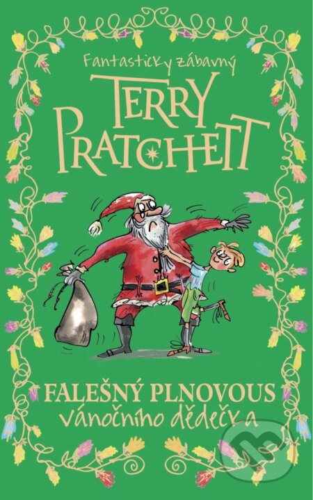 Kniha: Falešný plnovous vánočního dědečka (Terry Pratchett). Talpress, 2018 Kniha: Falešný plnovous vánočního dědečka (Terry Pratchett). Talpress, 2018