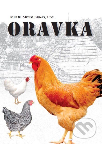 Kniha: Oravka (Michal Straka). S Graf, 2018 Kniha: Oravka (Michal Straka). S Graf, 2018