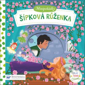 Kniha: Minipohádky: Šípková Růženka (Dan Taylor). Svojtka&Co., 2018 Kniha: Minipohádky: Šípková Růženka (Dan Taylor). Svojtka&Co., 2018