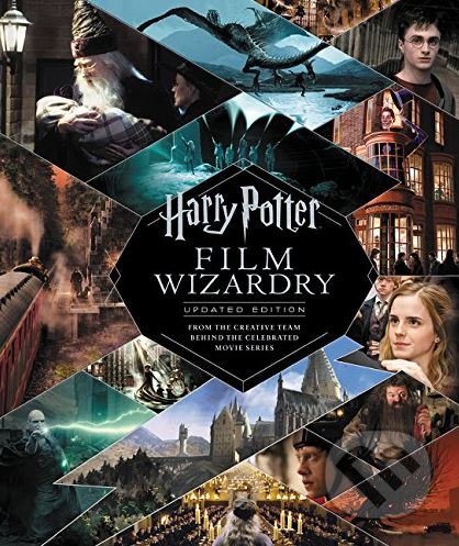 Kniha: Harry Potter Film Wizardy (Brian Sibley). HarperCollins, 2018 Kniha: Harry Potter Film Wizardy (Brian Sibley). HarperCollins, 2018