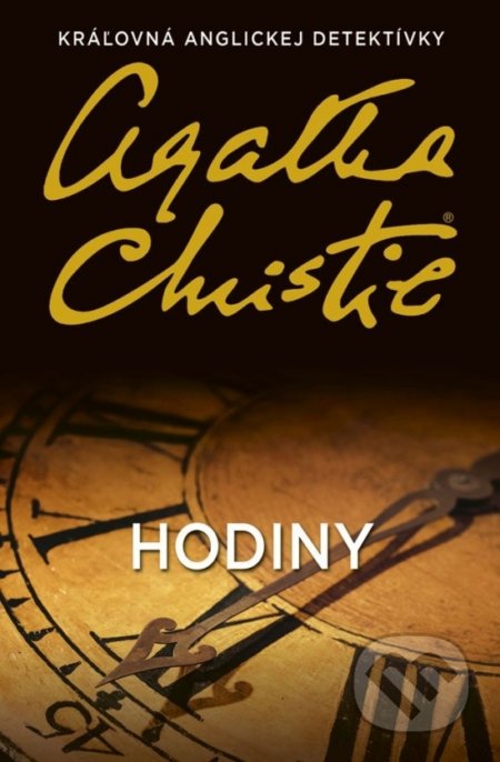 Kniha: Hodiny (Agatha Christie). Slovenský spisovateľ, 2019 Kniha: Hodiny (Agatha Christie). Slovenský spisovateľ, 2019