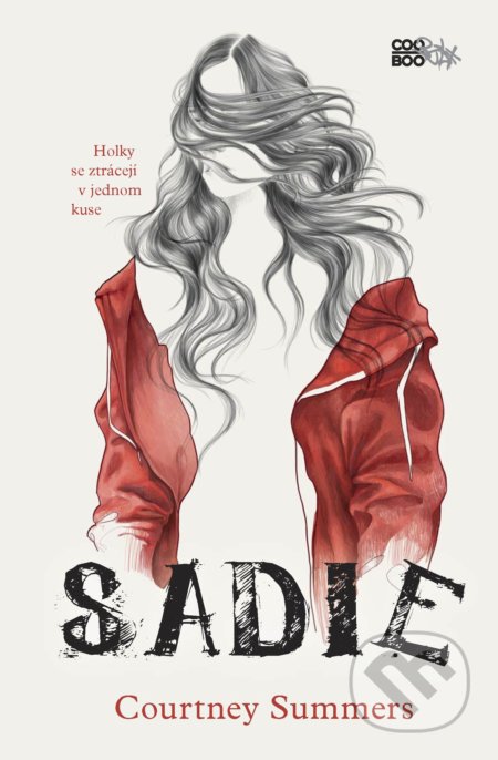Kniha: Sadie (český jazyk) (Courtney Summers). CooBoo CZ, 2019 Kniha: Sadie (český jazyk) (Courtney Summers). CooBoo CZ, 2019