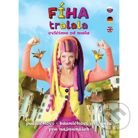 Hudobné CD: Fíha Tralala cvičíme od mala (rozšírená verzia) (Hudobné albumy). Hudobné albumy, 2018 Hudobné CD: Fíha Tralala cvičíme od mala (rozšírená verzia) (Hudobné albumy). Hudobné albumy, 2018
