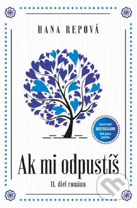 E-kniha: Ak mi odpustíš (Hana Repová). MERIDIANO-press, 2018 E-kniha: Ak mi odpustíš (Hana Repová). MERIDIANO-press, 2018