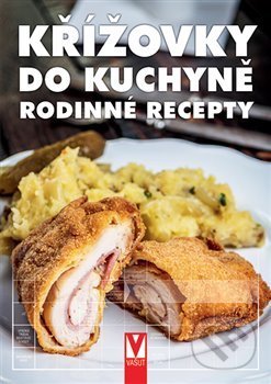Kniha: Křížovky do kuchyně – rodinné recepty (Vašut). Vašut, 2018 Kniha: Křížovky do kuchyně – rodinné recepty (Vašut). Vašut, 2018