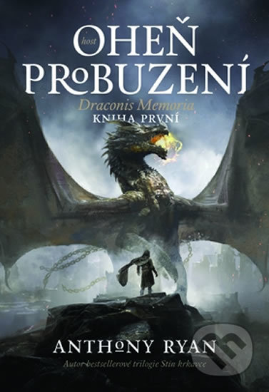 Kniha: Oheň probuzení (Anthony Ryan), 2019 Kniha: Oheň probuzení (Anthony Ryan), 2019