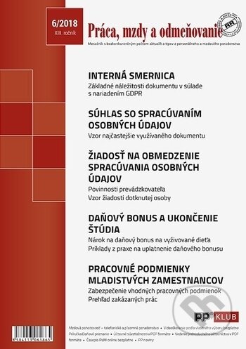 Práca, mzdy a odmeňovanie 6/2018 (Poradca podnikateľa). Poradca podnikateľa, 2018 Práca, mzdy a odmeňovanie 6/2018 (Poradca podnikateľa). Poradca podnikateľa, 2018
