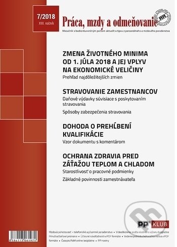 Práca, mzdy a odmeňovanie 7/2018 (Poradca podnikateľa). Poradca podnikateľa, 2018 Práca, mzdy a odmeňovanie 7/2018 (Poradca podnikateľa). Poradca podnikateľa, 2018
