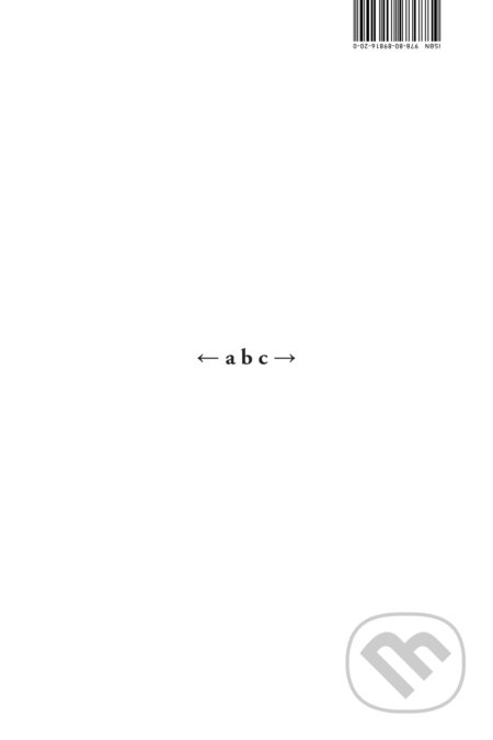Kniha: ← a b c → (Marianna Mlynárčiková a Nóra Ružičková). Skalná ruža, 2018 Kniha: ← a b c → (Marianna Mlynárčiková a Nóra Ružičková). Skalná ruža, 2018