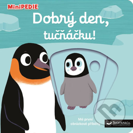 Kniha: Dobrý den, tučňáčku! (Nathalie Choux). Svojtka&Co., 2018 Kniha: Dobrý den, tučňáčku! (Nathalie Choux). Svojtka&Co., 2018
