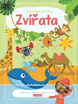 Kniha: Velká kniha odpovědí: Zvířata (YoYo Books). YoYo Books, 2018 Kniha: Velká kniha odpovědí: Zvířata (YoYo Books). YoYo Books, 2018