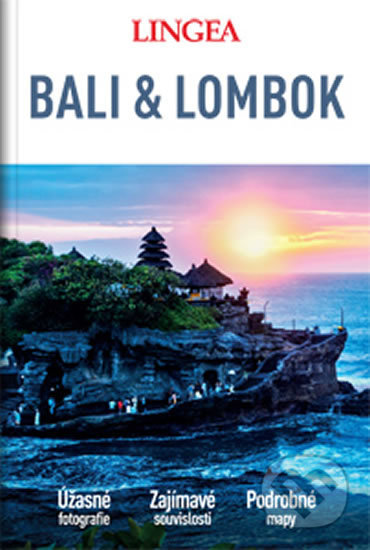 Kniha: Bali & Lombok (Lingea). Lingea, 2018 Kniha: Bali & Lombok (Lingea). Lingea, 2018