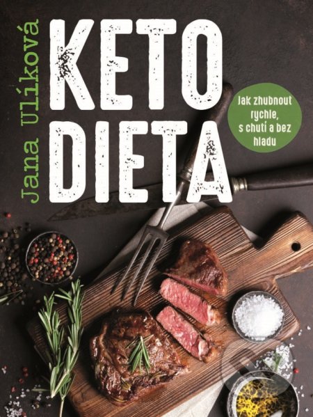 Kniha: Ketodieta (Jana Ulíková). XYZ, 2019 Kniha: Ketodieta (Jana Ulíková). XYZ, 2019