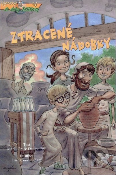 Kniha: Ztracené nádobky (Maria Grace Dateno). Paulínky, 2018 Kniha: Ztracené nádobky (Maria Grace Dateno). Paulínky, 2018