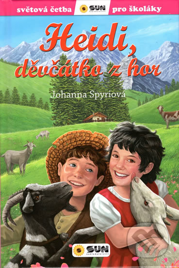 Kniha: Heidi, děvčátko z hor (Johanna Spyri). SUN, 2018 Kniha: Heidi, děvčátko z hor (Johanna Spyri). SUN, 2018