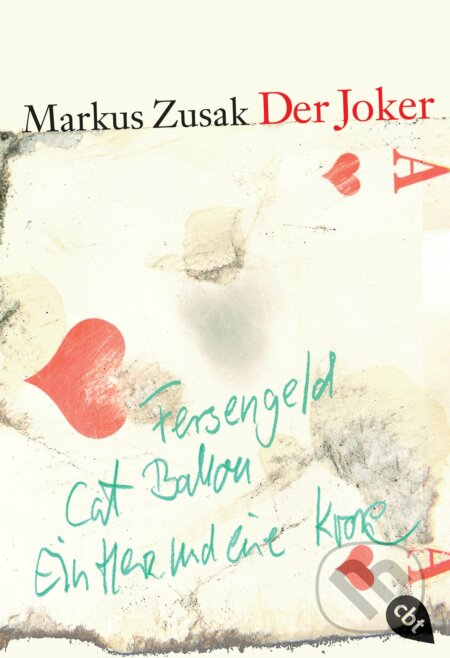Kniha: Der Joker (Markus Zusak). cbj, 2014 Kniha: Der Joker (Markus Zusak). cbj, 2014