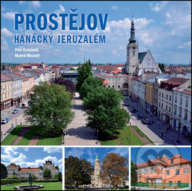 Kniha: Prostějov Hanácký Jeruzalém (Marek Moudrý a Petr Komárek). Baštan, 2017 Kniha: Prostějov Hanácký Jeruzalém (Marek Moudrý a Petr Komárek). Baštan, 2017