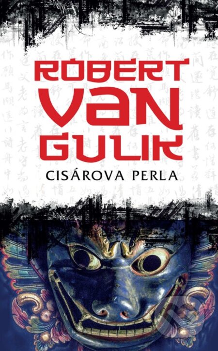 E-kniha: Cisárova perla (Robert van Gulik). Slovenský spisovateľ E-kniha: Cisárova perla (Robert van Gulik). Slovenský spisovateľ
