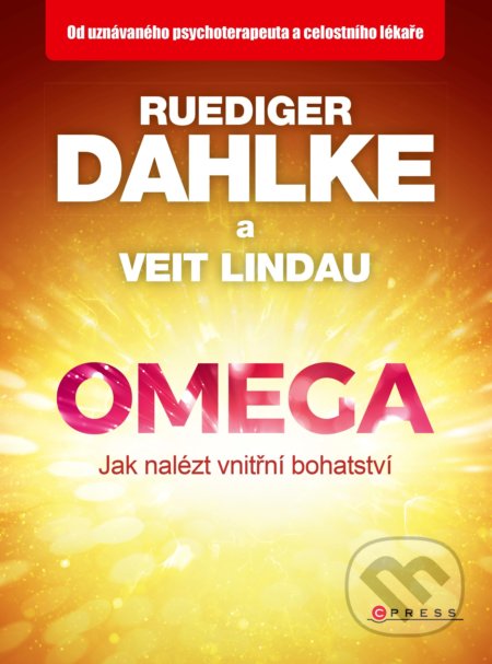 Kniha: Omega (Ruediger Dahlke a Veit Lindau). CPRESS, 2019 Kniha: Omega (Ruediger Dahlke a Veit Lindau). CPRESS, 2019