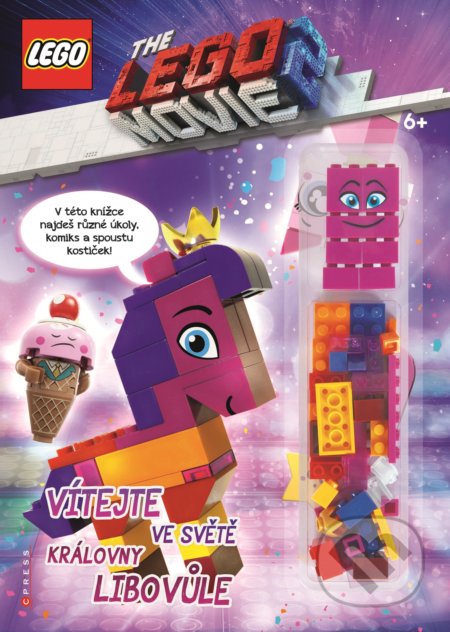 Kniha: LEGO MOVIE 2: Vítejte ve světě královny Libovůle (CPRESS). CPRESS, 2019 Kniha: LEGO MOVIE 2: Vítejte ve světě královny Libovůle (CPRESS). CPRESS, 2019