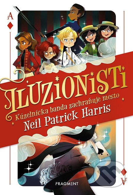 E-kniha: Iluzionisti 1 (Neil Patrick Harris). Fragment, 2018 E-kniha: Iluzionisti 1 (Neil Patrick Harris). Fragment, 2018