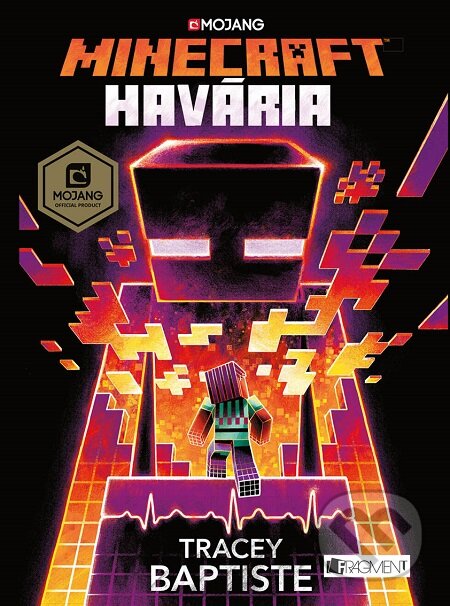 Minecraft: Havária - Tracey Baptiste, Fragment, 2018