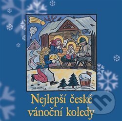 Hudobné CD: Nejlepší české vánoční koledy (Saturn). Saturn, 2018 Hudobné CD: Nejlepší české vánoční koledy (Saturn). Saturn, 2018