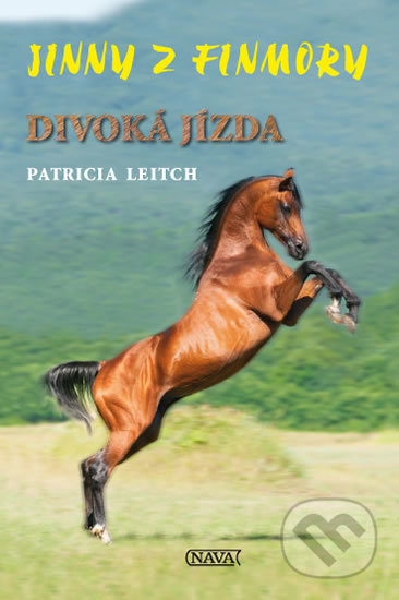Kniha: Jinny z Finmory Divoká jízda (Patricia Leitch). Nava, 2013 Kniha: Jinny z Finmory Divoká jízda (Patricia Leitch). Nava, 2013