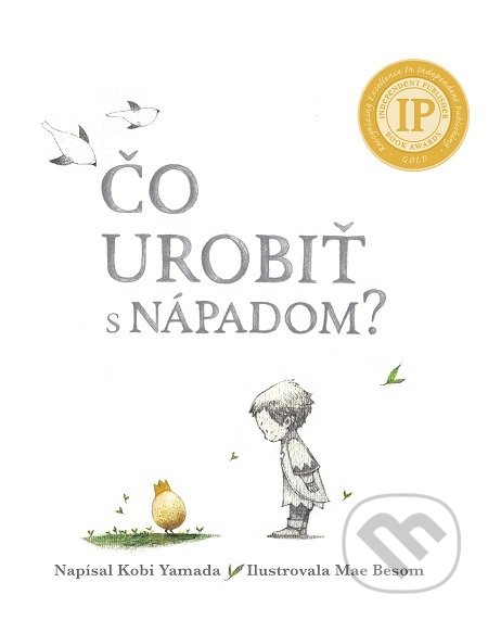 Kniha: Čo urobiť s nápadom? (Kobi Yamada). I Can Academy, 2018 Kniha: Čo urobiť s nápadom? (Kobi Yamada). I Can Academy, 2018