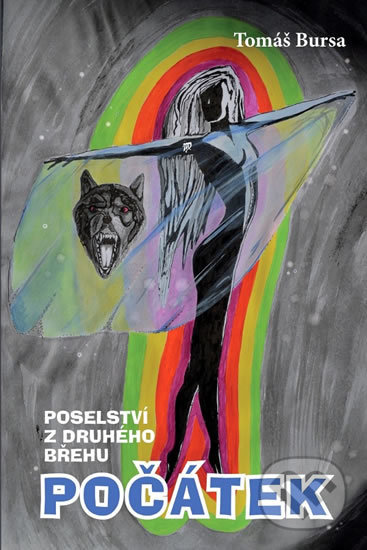 Kniha: Poselství z druhého břehu Počátek (Tomáš Bursa). Nava, 2015 Kniha: Poselství z druhého břehu Počátek (Tomáš Bursa). Nava, 2015