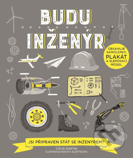Kniha: Budu inženýr (Steve Martin). Svojtka&Co., 2018 Kniha: Budu inženýr (Steve Martin). Svojtka&Co., 2018