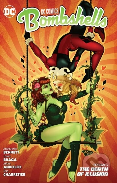 Kniha: Bombshells 5 (Marguerite Bennett). DC Comics, 2018 Kniha: Bombshells 5 (Marguerite Bennett). DC Comics, 2018