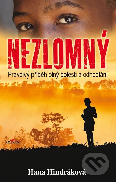 E-kniha: Nezlomný (Hana Hindráková). Alpress, 2018 E-kniha: Nezlomný (Hana Hindráková). Alpress, 2018