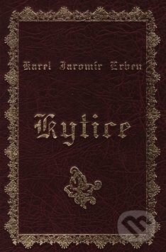 Kniha: Kytice (Karel Jaromír Erben), 2018 Kniha: Kytice (Karel Jaromír Erben), 2018