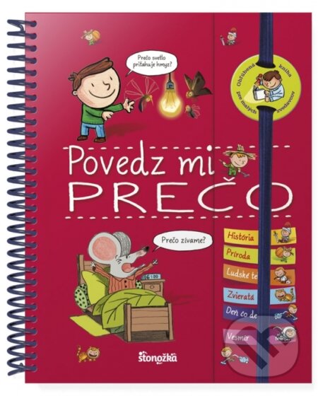 Kniha: Povedz mi prečo (Isabelle Fougére). Stonožka, 2019 Kniha: Povedz mi prečo (Isabelle Fougére). Stonožka, 2019