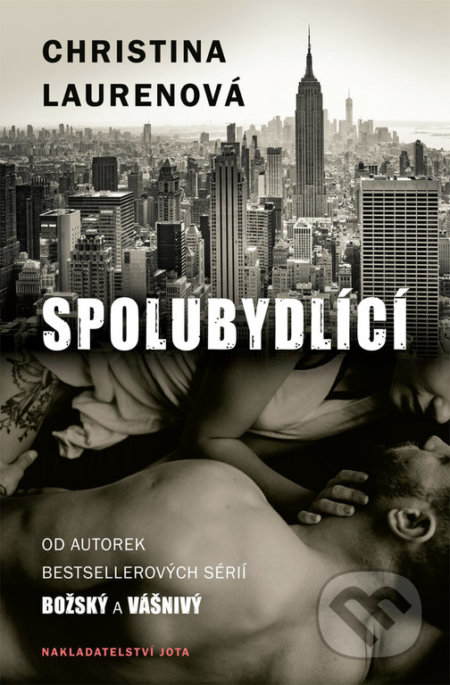 Kniha: Spolubydlící (Christina Lauren). Jota, 2019 Kniha: Spolubydlící (Christina Lauren). Jota, 2019