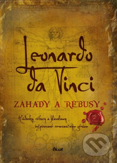 Kniha: Leonardo da Vinci – Záhady a rébusy (Richard Wolfrik Galland). Ikar, 2019 Kniha: Leonardo da Vinci – Záhady a rébusy (Richard Wolfrik Galland). Ikar, 2019