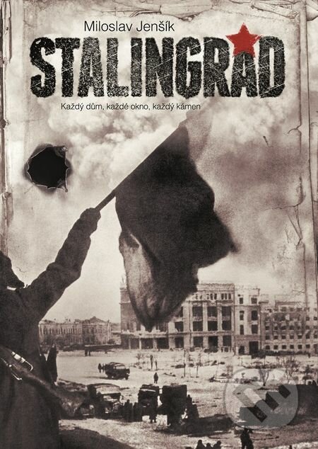 E-kniha: Stalingrad (Miloslav Jenšík). Epocha E-kniha: Stalingrad (Miloslav Jenšík). Epocha