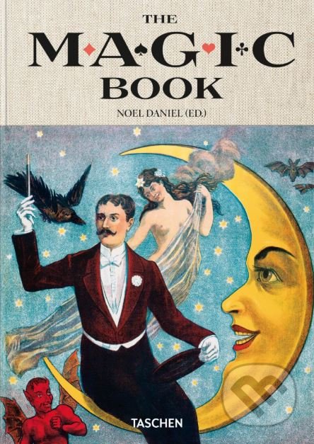 Kniha: Magic Book (Mike Caveney). Taschen, 2018 Kniha: Magic Book (Mike Caveney). Taschen, 2018